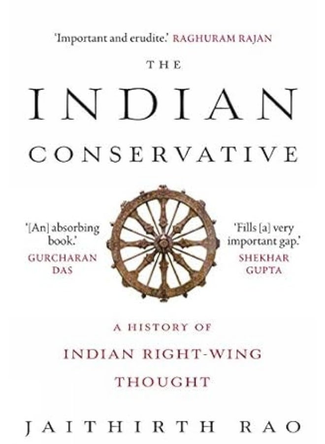 The Indian Conservative : A History of Indian Right-Wing Thought